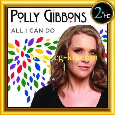 Polly Gibbons – All I Can Do FLAC的图片1