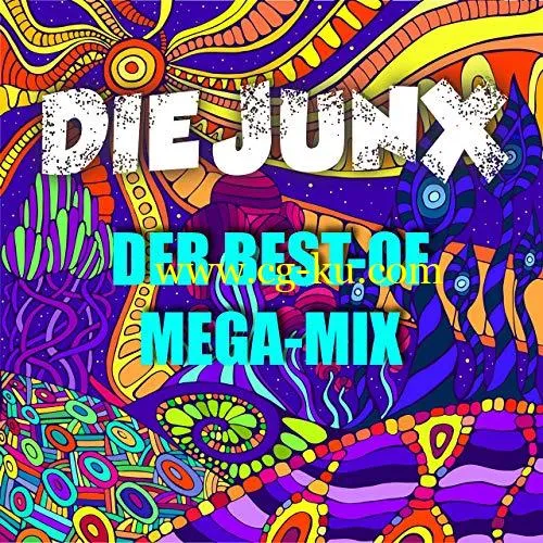 Die JunX – Der Best-Of-Mega-Mix (2019) Flac的图片1