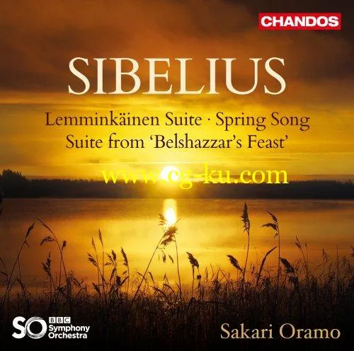 BBC Symphony Orchestra & Sakari Oramo – Sibelius: Lemminkäinen Suite, etc (2019) FLAC的图片1