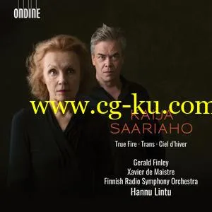 Gerald Finley, Xavier de Maistre, Finnish Radio Symphony Hannu Lintu – Kaija Saariaho: True Fire, Trans Ciel d’hiver (2019) FLAC的图片1