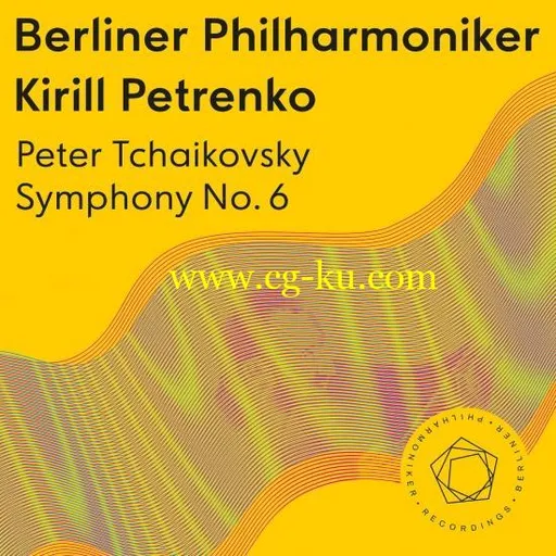 Berliner Philharmoniker & Kirill Petrenko – Tchaikovsky: Symphony No. 6 “Pathétique” (2019) Flac的图片1