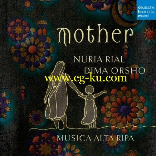 Nuria Rial & Dima Orsho & Musica Alta Ripa – Mother (Live) (2019) FLAC的图片1