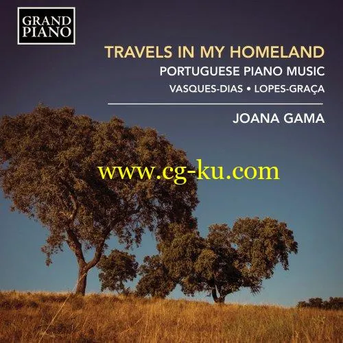 Joana Gama – Travels in my Homeland: Portuguese Piano Music (2019) FLAC的图片1