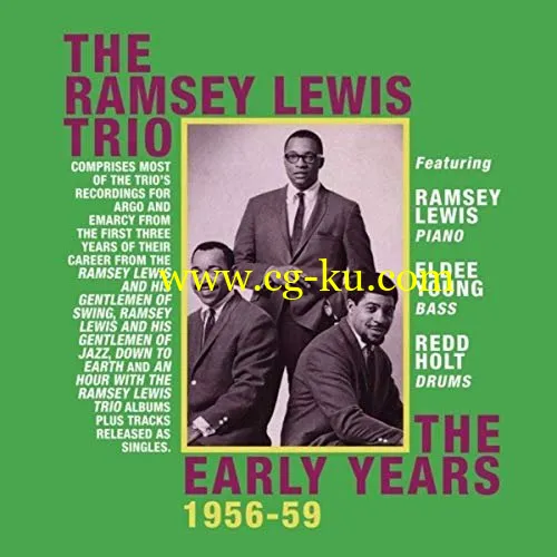 Ramsey Lewis Trio – The Early Years 1956-59 (2019) FLAC的图片1