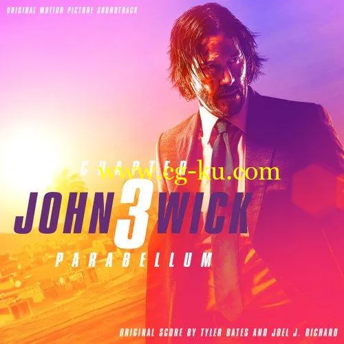 Tyler Bates & Joel J. Richard – John Wick: Chapter 3 – Parabellum (2019) Flac的图片1