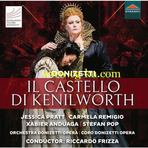 Jessica Pratt, Orchestra Donizetti Opera & Coro Donizetti Opera, Riccardo Frizza – Donizetti: Il castello di Kenilworth (2019) FLAC的图片1