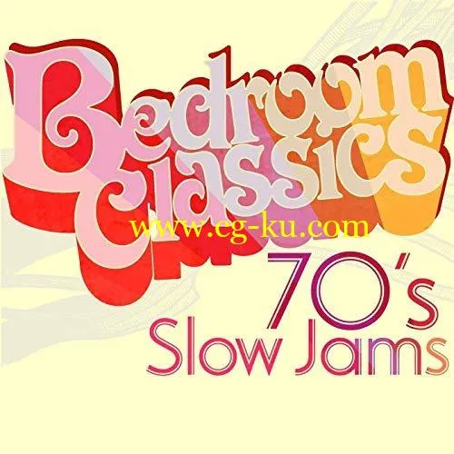 VA – Bedroom Classics: 70’s Slow Jams (2019)的图片1