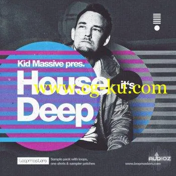 Loopmasters House Its Deep WAV REX的图片1