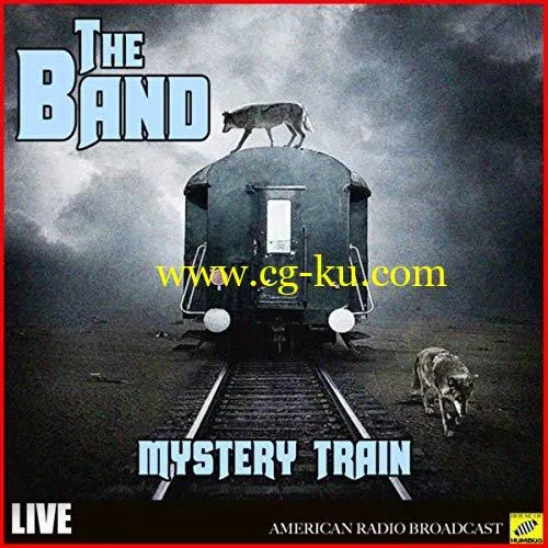 The Band – Mystery Train (Live) (2019) Flac的图片1