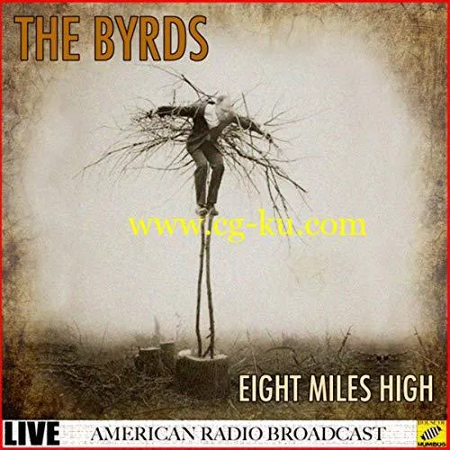 The Byrds – Eight Miles High (Live) (2019) Flac的图片1