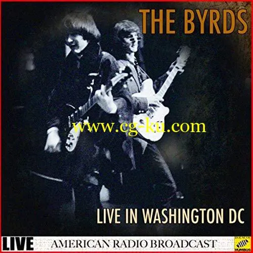 The Byrds – The Byrds – Live in Washington DC (Live) (2019) Flac的图片1