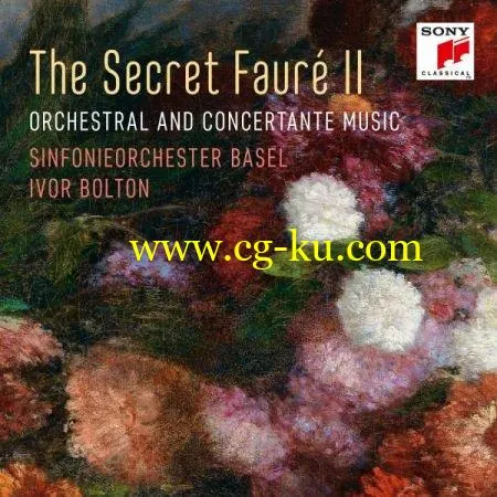 Sinfonieorchester Basel Ivor Bolton – The Secret Faur 2 (2019) FLAC的图片1