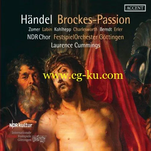 NDR Chor, Festspiel Orchester Gottingen, Laurence Cummings – Handel: Brockes-Passion (2019)的图片1