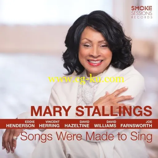 Mary Stallings – Songs Were Made to Sing (2019) Flac的图片1