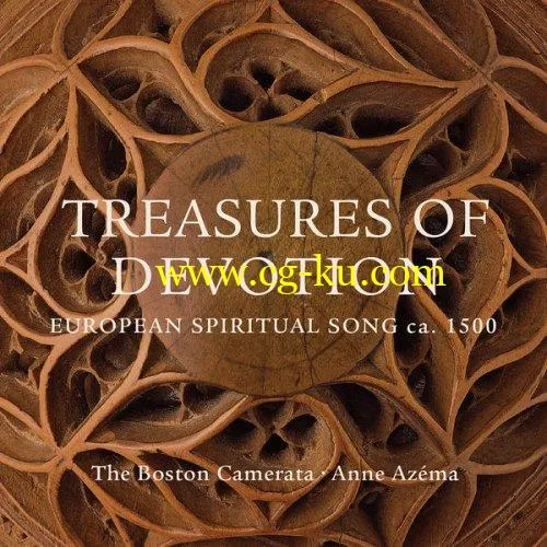 The Boston Camerata – Treasures of Devotion: European Spiritual Song ca. 1500 (2019) FLAC的图片1