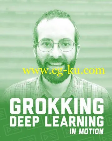 Grokking Deep Learning in Motion的图片1