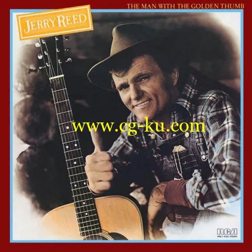 Jerry Reed – The Man with the Golden Thumb (1982/2019) Flac的图片1