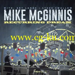 Mike McGinnis – Recurring Dream (2017) FLAC的图片1