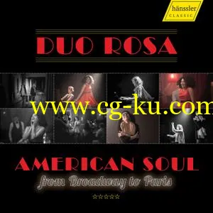 Duo Rosa – American Soul from Broadway to Paris (2019) FLAC的图片1