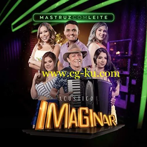 Mastruz Com Leite – Acstico Imaginar: Mastruz com Leite (2019) Flac的图片1