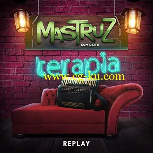 Mastruz Com Leite – Terapia – Replay (2019) Flac的图片1