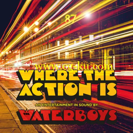 The Waterboys – Where the Action Is (Deluxe Edition) (2019) FLAC的图片1