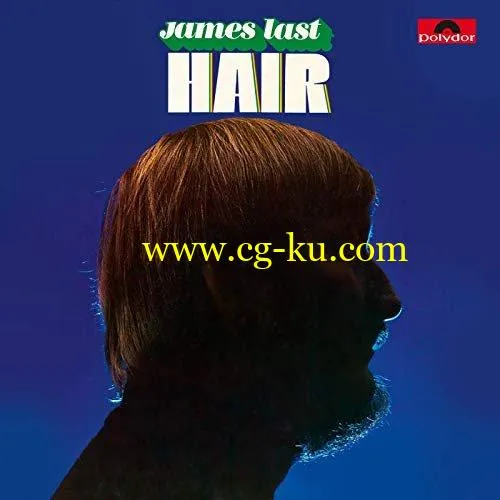 James Last – Hair (1969/2019) Flac的图片1