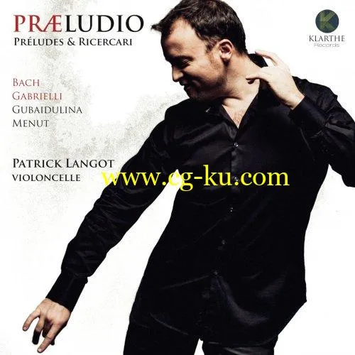 Patrick Langot – Prludio (Bonus Track Version) (2019) FLAC的图片1