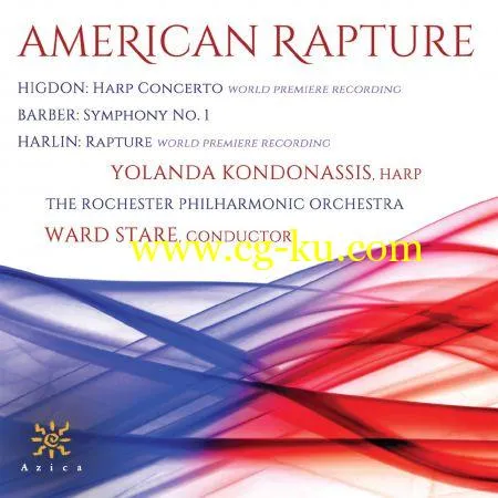 Yolanda Kondonassis, The Rochester Philharmonic Orchestra & Ward Stare – American Rapture (2019) FLAC的图片1