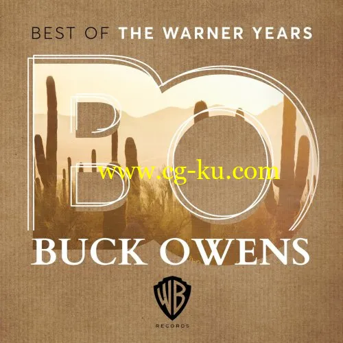 Buck Owens – Best Of: The Warner Years (2019) FLAC的图片1