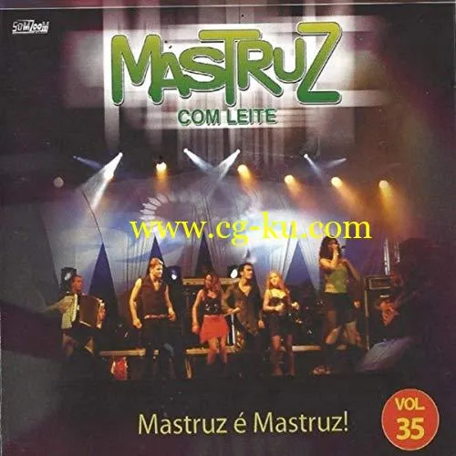 Mastruz Com Leite – Mastruz Mastruz!, Vol. 35 (Ao Vivo) (2004/2019) Flac的图片1