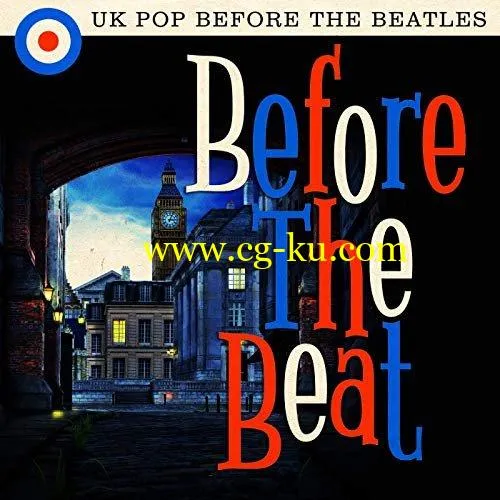 VA – Before the Beat: UK Pop Before the Beatles (2019) FLAC的图片1