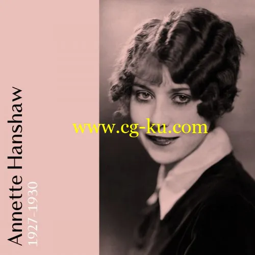 Annette Hanshaw – 1927-1930 (2019) FLAC的图片1