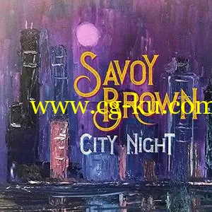 Savoy Brown – City Night (2019)FLAC的图片1