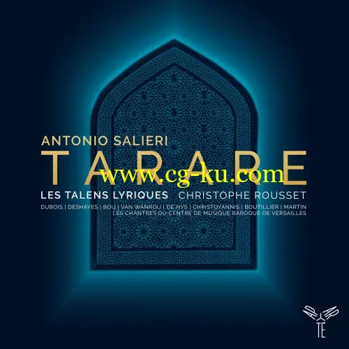 Les Talens Lyriques & Christophe Rousset – Antonio Salieri: Tarare (2019) FLAC的图片1