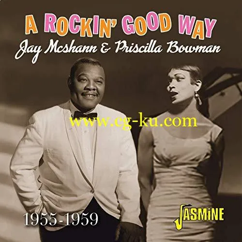 Jay McShann and Priscilla Bowman – A Rockin’ Good Way (1955-1959) (2019) FLAC的图片1