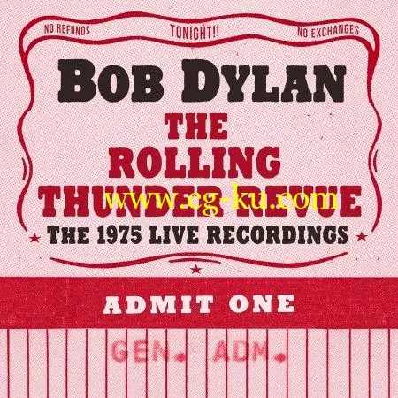 Bob Dylan – The Rolling Thunder Revue: The 1975 Live Recordings (2019) FLAC的图片1