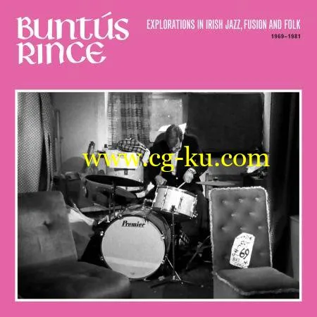 VA – Buntús Rince: Explorations in Irish Jazz, Fusion & Folk 1969-81 (2019) FLAC的图片1