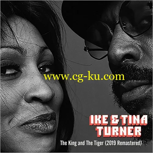 Ike Tina Turner – The King And The Tiger (2019 Remastered) (2019) FLAC的图片1