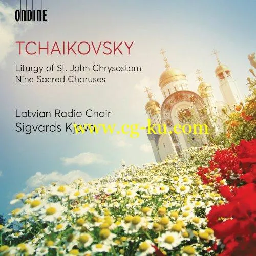 Latvian Radio Choir Sigvards Kava – Tchaikovsky: Liturgy of St. John Chrysostom, Op. 41, TH 75 9 Sacred Pieces, TH 78 FLAC的图片1