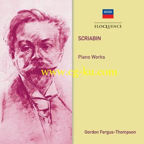 Gordon Fergus-Thompson – Scriabin: Piano Works (2019) FLAC的图片1