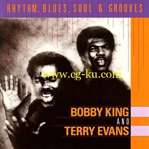 Bobby King & Terry Evans – Rhythm, Blues, Soul & Grooves (1991/2019) FLAC的图片1