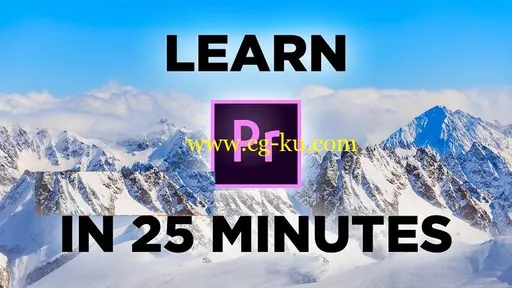 LEARN PREMIERE PRO IN 25 MINUTES ! – Tutorial For Beginners的图片1