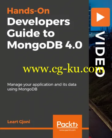 Hands-On Developers Guide to MongoDB 4.0的图片1