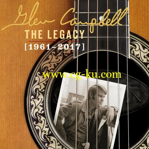 Glen Campbell – The Legacy (1961-2017) (2019) FLAC的图片1