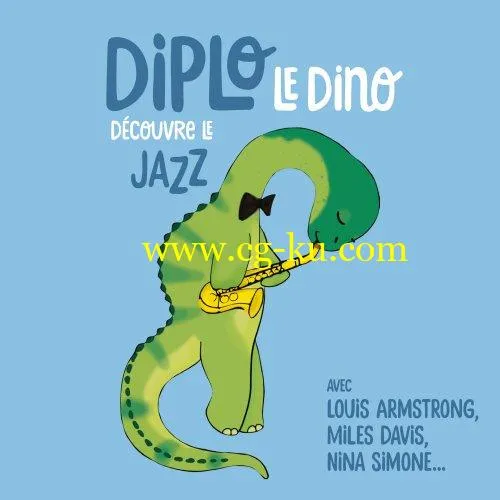 Diplo le Dino – Diplo le Dino dcouvre le jazz (2019) Flac的图片1