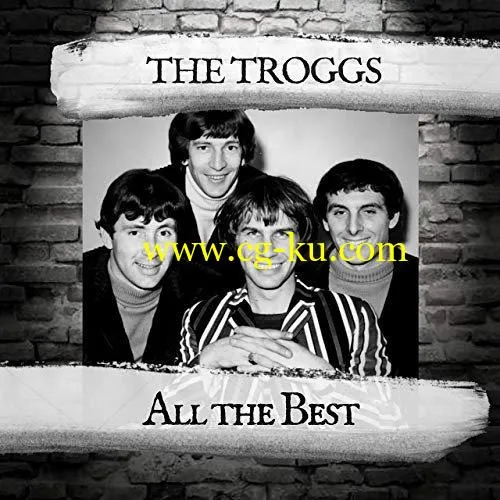 The Troggs – All the Best (2019) FLAC的图片1