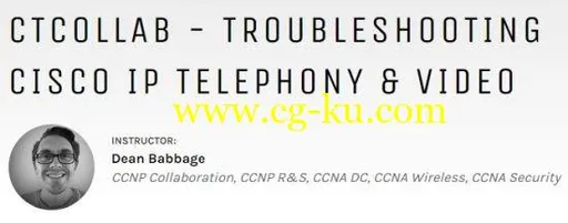 CTCOLLAB – Troubleshooting Cisco IP Telephony & Video的图片2