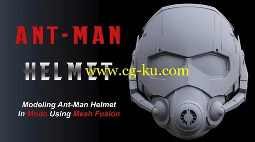 Gumroad – Modeling Ant-Man Helmet in Modo Using Mesh Fusion with Leouvon的图片1