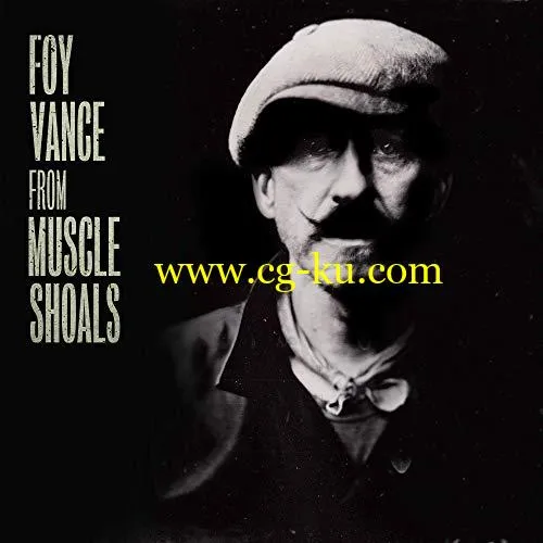 Foy Vance – From Muscle Shoals (2019) Flac的图片1